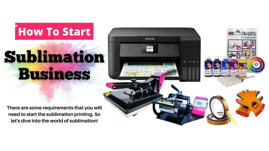 how to start sublimation bussiness