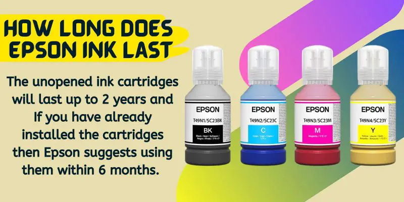 How Long Does Epson Ink Last