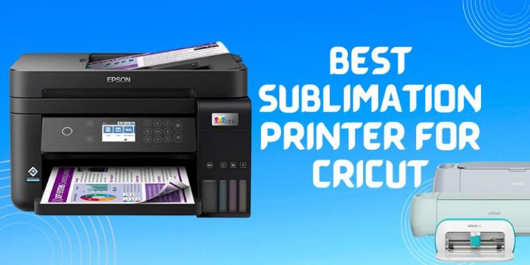 Best Sublimation Printer For Cricut Maker | Cricut Design Space