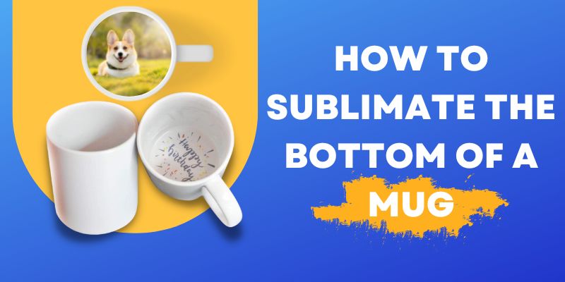 how to sublimate the bottom of a mug