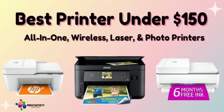 Best Printer Under $150 | All-In-One Wireless Laser & Inkjet