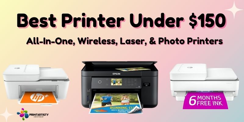 Best Printer Under $150