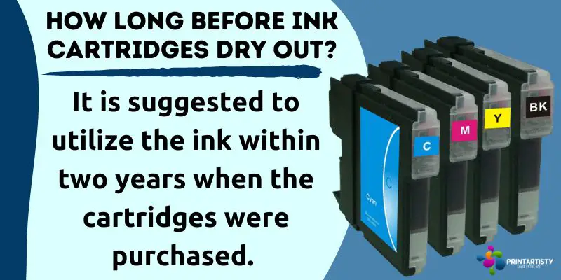 How Long Before Ink Cartridges Dry Out