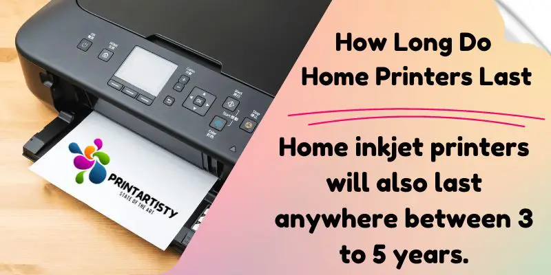 How Long Do Home Printers Last