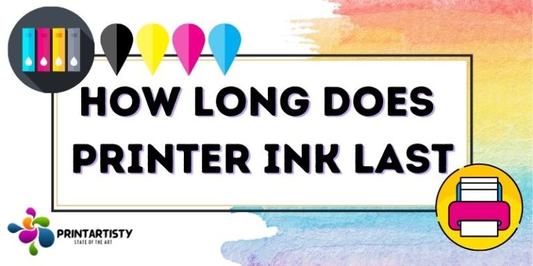 How Long Does Printer Ink Last Once Opened | HP, Canon