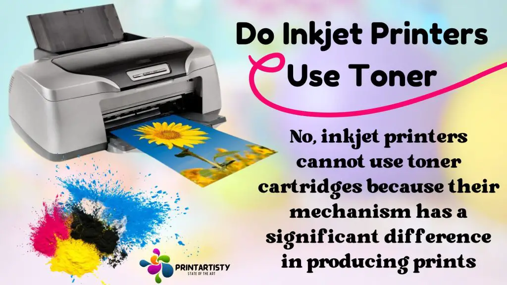 Do Inkjet Printers Use Toner