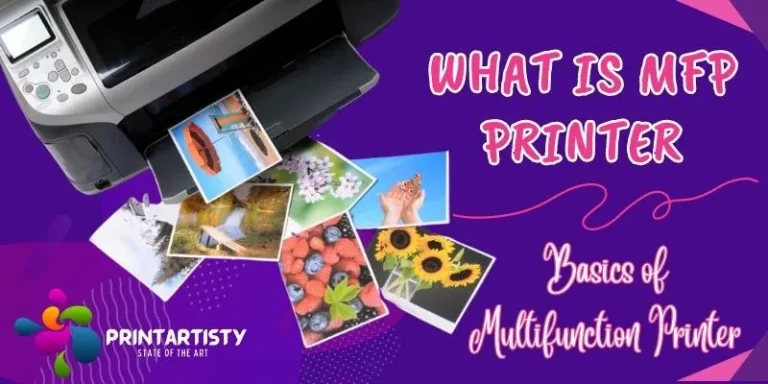 What Is MFP Printer | Advantages, Benefits, & Disadvantages