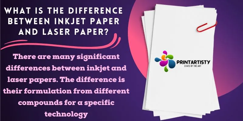 What Is The Difference Between Inkjet Paper And Laser Paper