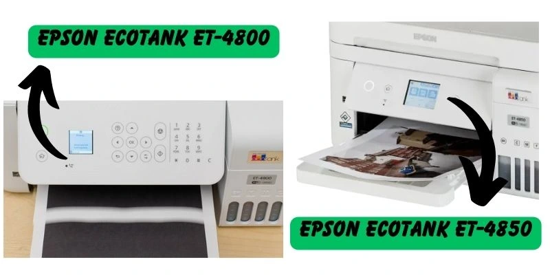 Fundamental Difference Between Epson Ecotank ET-4800 Vs ET-4850