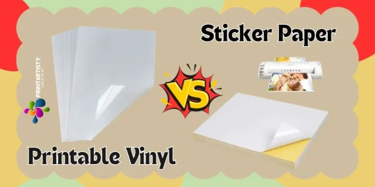 Printable Vinyl Sheets Vs Sticker Paper | Detailed Difference